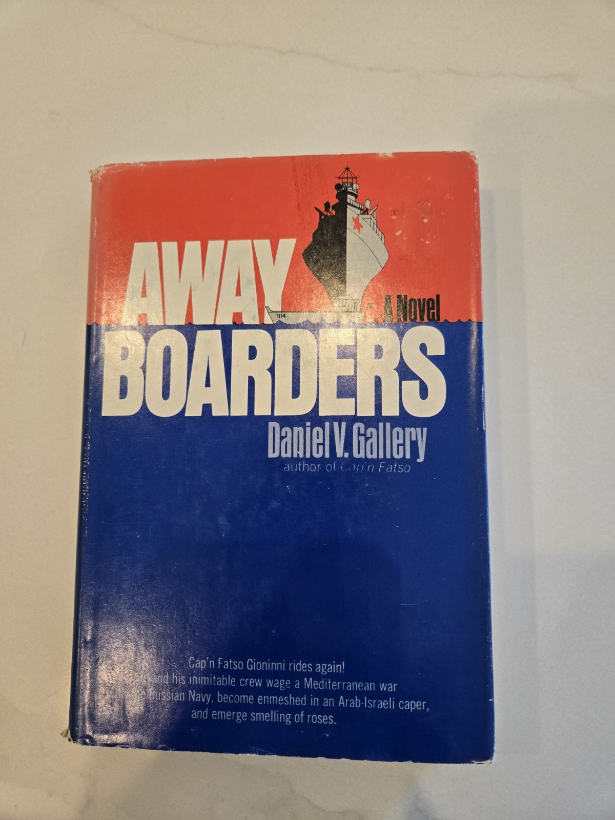 Away Borders Daniel V. Gallery 1st Edition HC Naval Humor Fiction US Navy