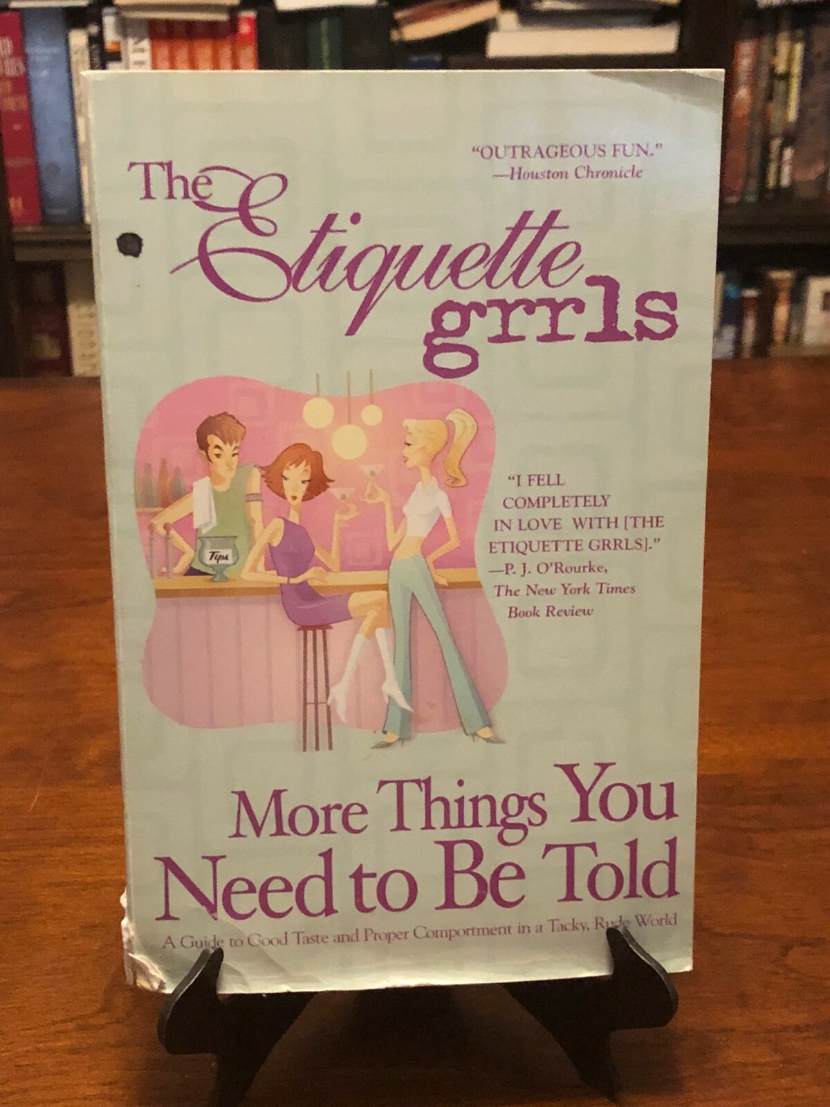 MORE THINGS YOU NEED TO BE TOLD by The Etiquette Grrls (1ST BERKLEY ED – 1ST PR)