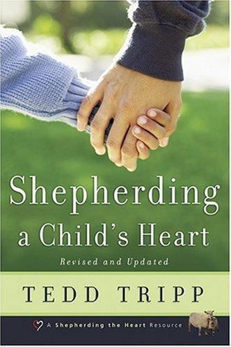 Shepherding a Child&rsquo;s Heart by Theodore A Tripp paperback FREE SHIPPING trip