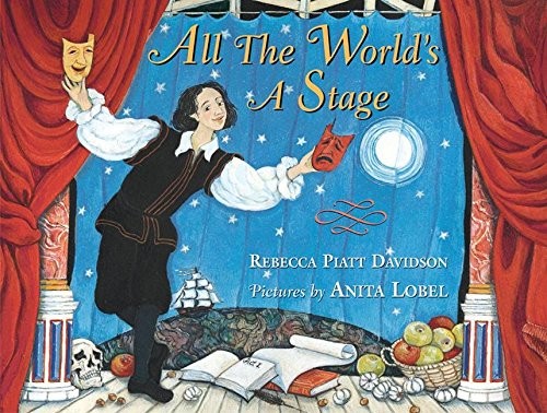 All the World&rsquo;s a Stage