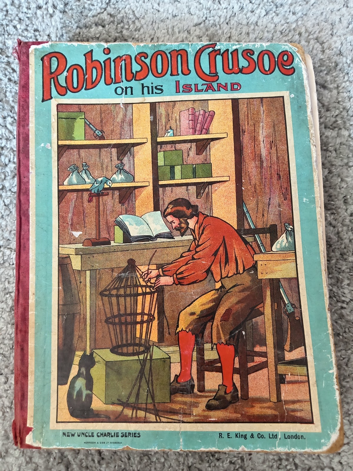 Antique Robinson Crusoe on His Island R.E King London 1912 Inscribed Illustrated
