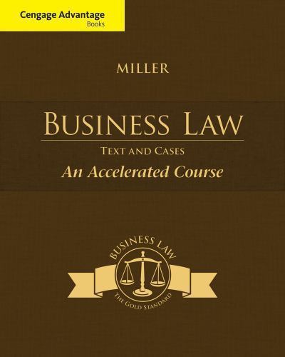 Cengage Advantage Books: Business Law: Text & Cases – An Accelerated Course