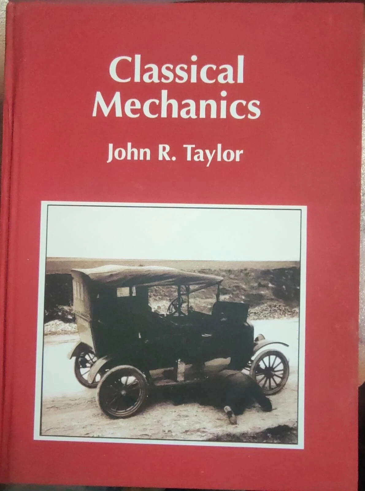 Classical Mechanics by John R. Taylor (Hard Cover) Free Shipping