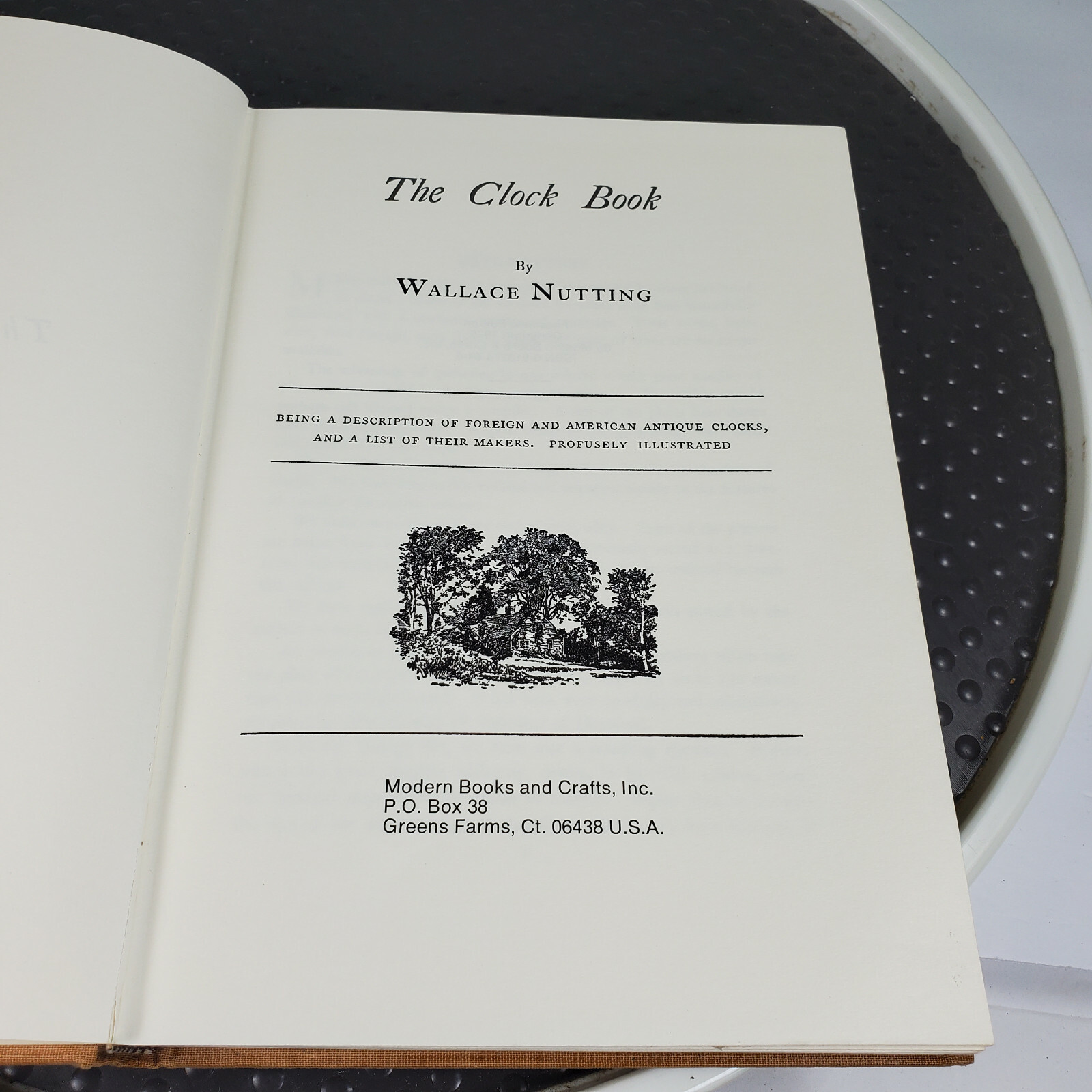 THE CLOCK BOOK BY WALLACE NUTTING Illustrated 312 pages HB 1975