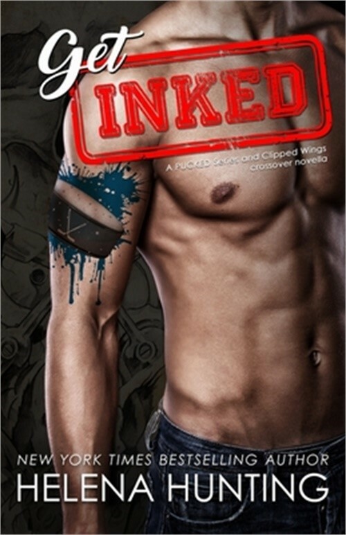 Get Inked: Pucked Series & Clipped Wings Crossover (Paperback or Softback)