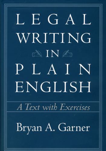 Legal Writing in Plain English: A Text With Exercises Garner, Bryan A. paperbac