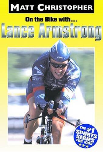 On the Bike With Lance Armstrong – Paperback By Matt Christopher – GOOD