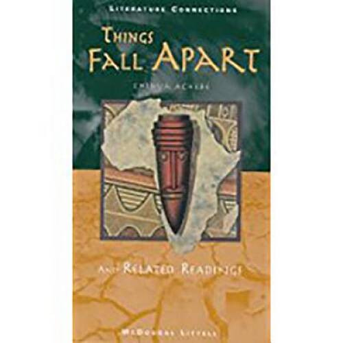 Things Fall Apart and Related Readings (Literature Connections) (McD – VERY GOOD