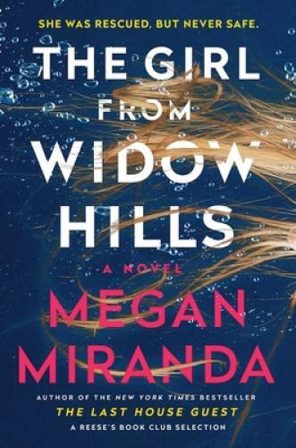The Girl from Widow Hills: A Novel – Hardcover By Miranda, Megan – GOOD