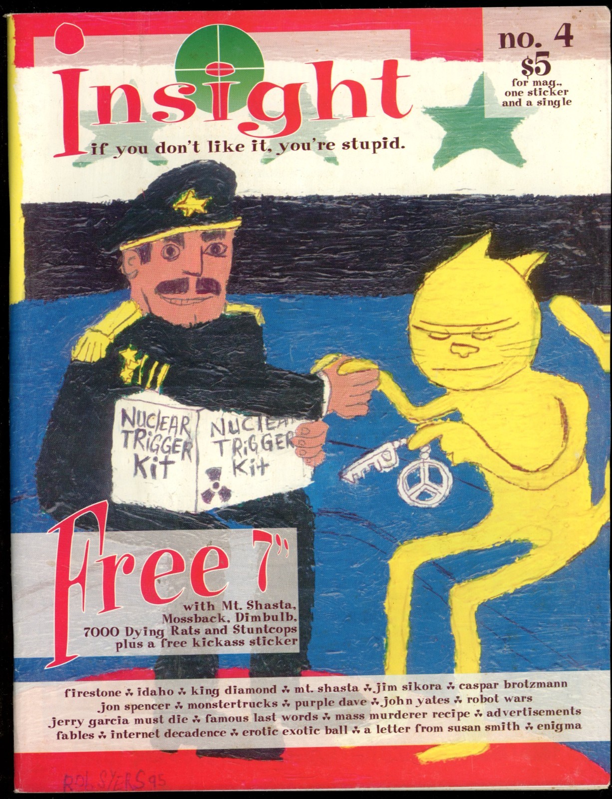 Insight Magazine No. 4 1995 Punk Zine Mt Shasta Idaho King Diamond Yates Rare