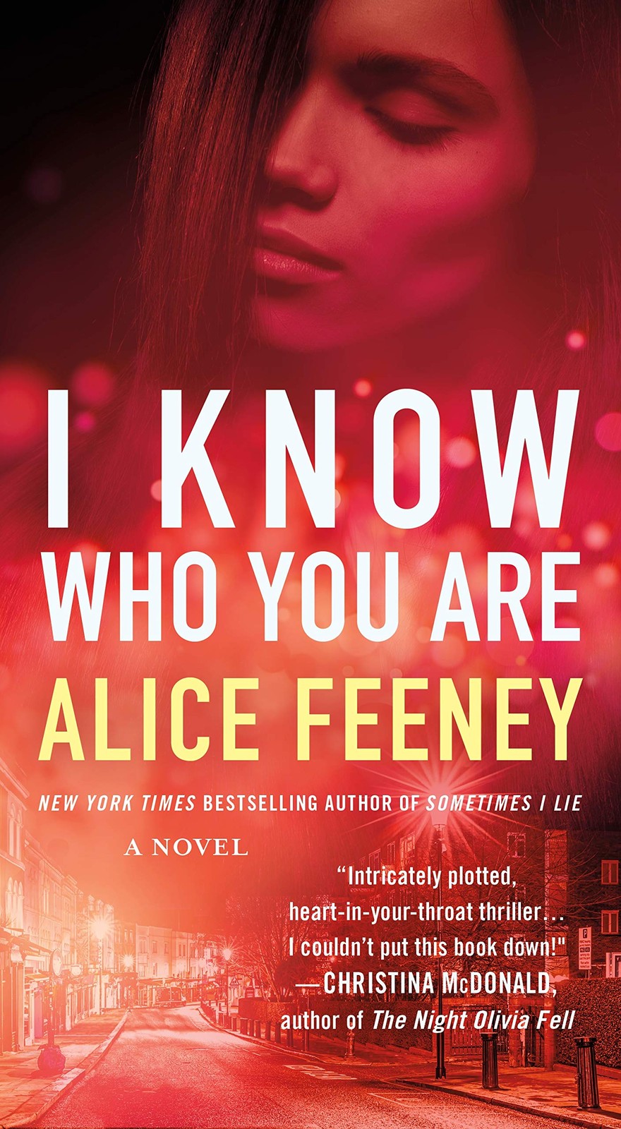 I Know Who You Are: A Novel Feeney, Alice mass market paperback Very Good