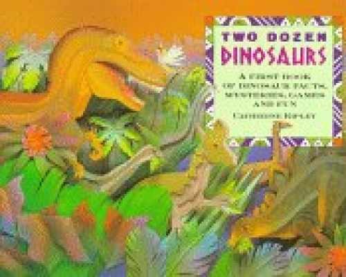 Two Dozen Dinosaurs : My First – Paperback, by Catherine Ripley – Very Good n