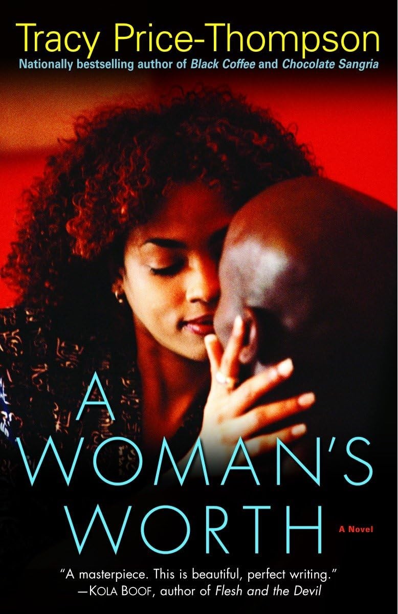 A Woman&rsquo;s Worth: A Novel