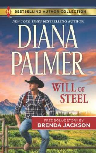 Will of Steel: Texas Wild – Mass Market Paperback By Palmer, Diana – GOOD