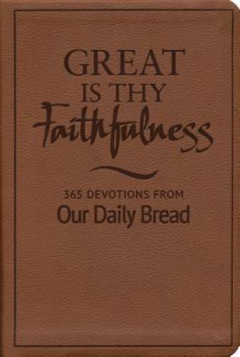Great Is Thy Faithfulness – Imitation Leather By Our Daily Bread – GOOD