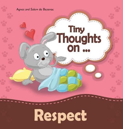Agnes De Bezenac Salem De Bezena Tiny Thoughts on Respec (Hardback) (UK IMPORT)