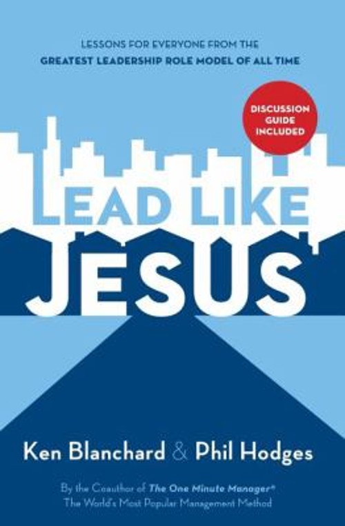 Lead Like Jesus Paperback Ken, Hodges, Phil Blanchard