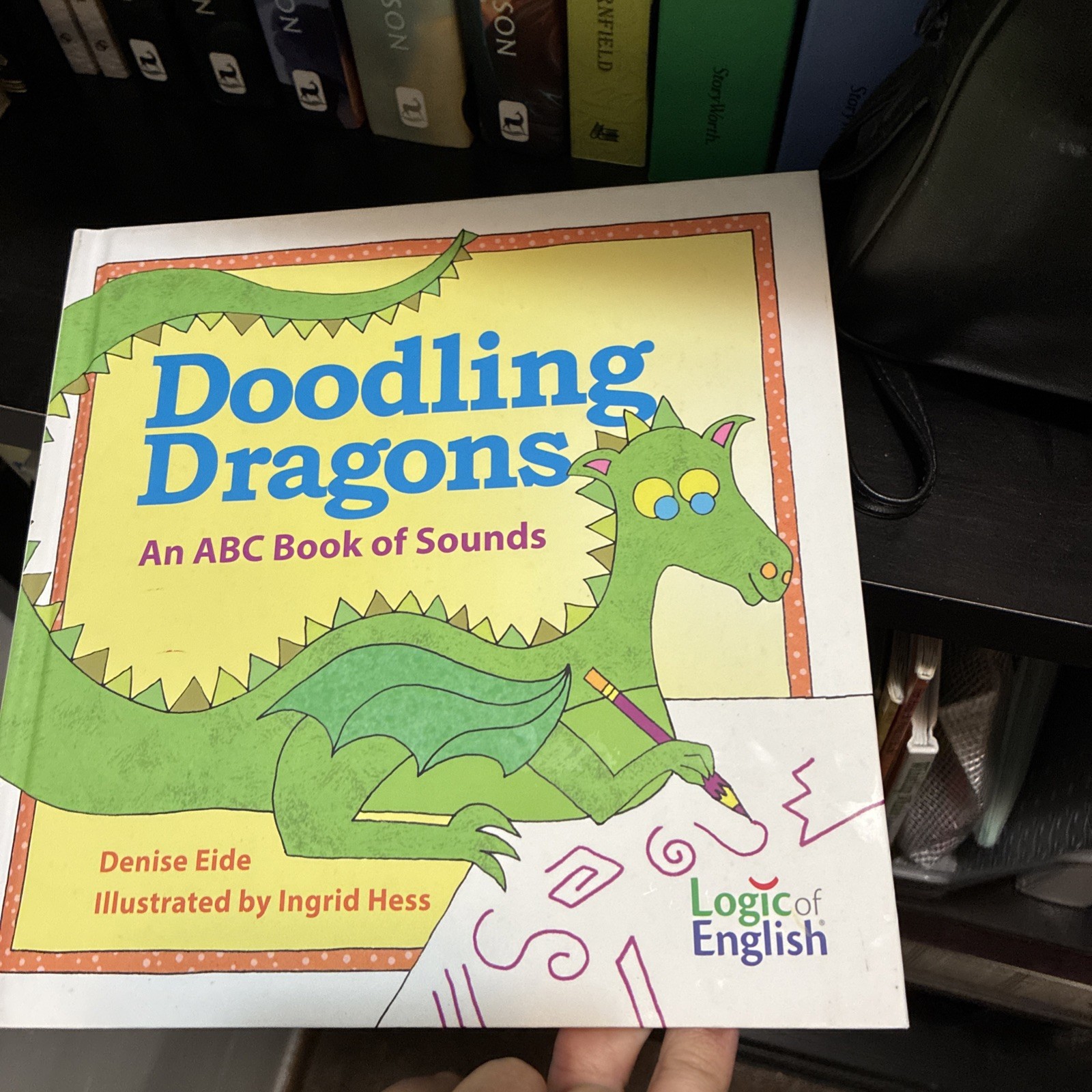 Doodling Dragons: An ABC Book of Sounds – Hardcover By Denise Eide – GOOD