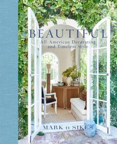 Beautiful: All-American Decorating and Timeless Style – Hardcover – GOOD