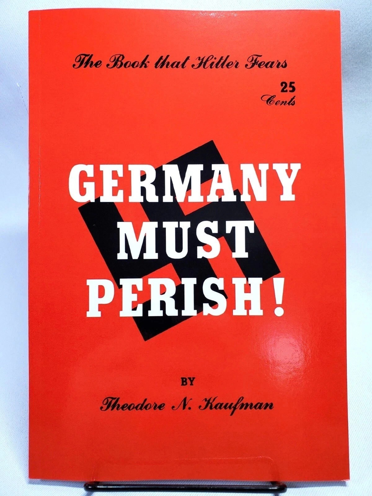 Book Germany Must Perish by Theodore N. Kaufman (English, Paperback)