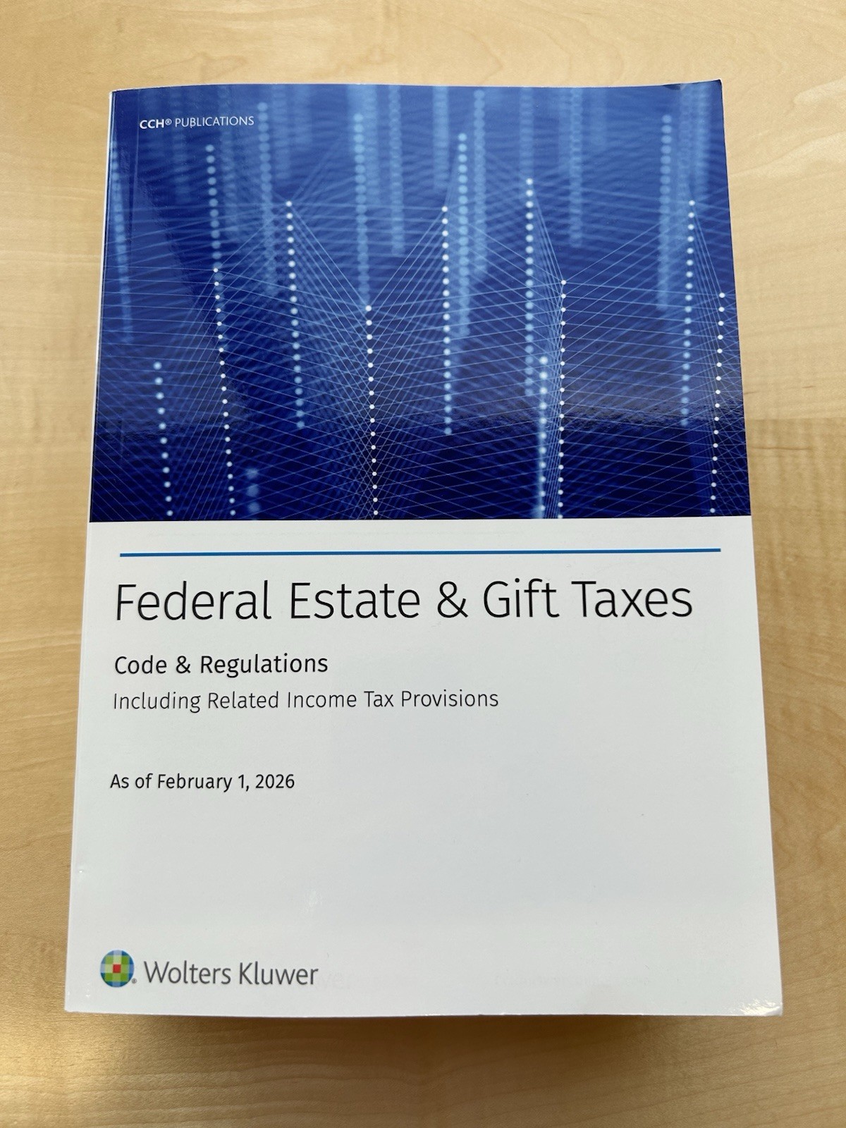 Federal Estate and Gift Taxes: Code and Regulations 2026 Edition Wolter Kluwer