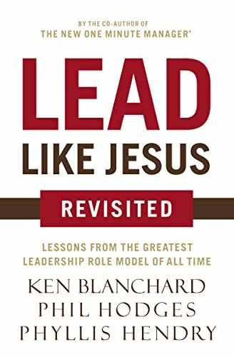 Lead Like Jesus Revisited: – Paperback, by Blanchard Ken; Hodges – Very Good