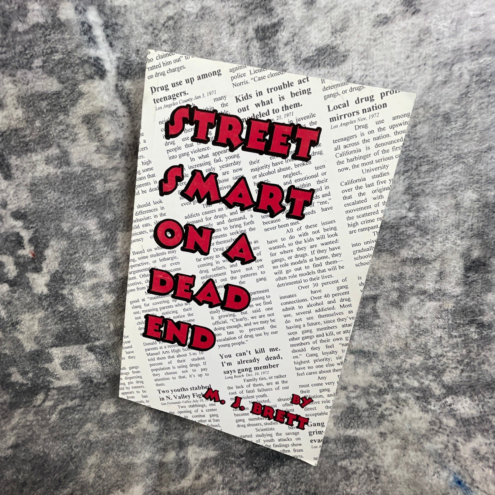 Smart on a Dead End M.J. Brett Street Paperback Book First Printing Novel