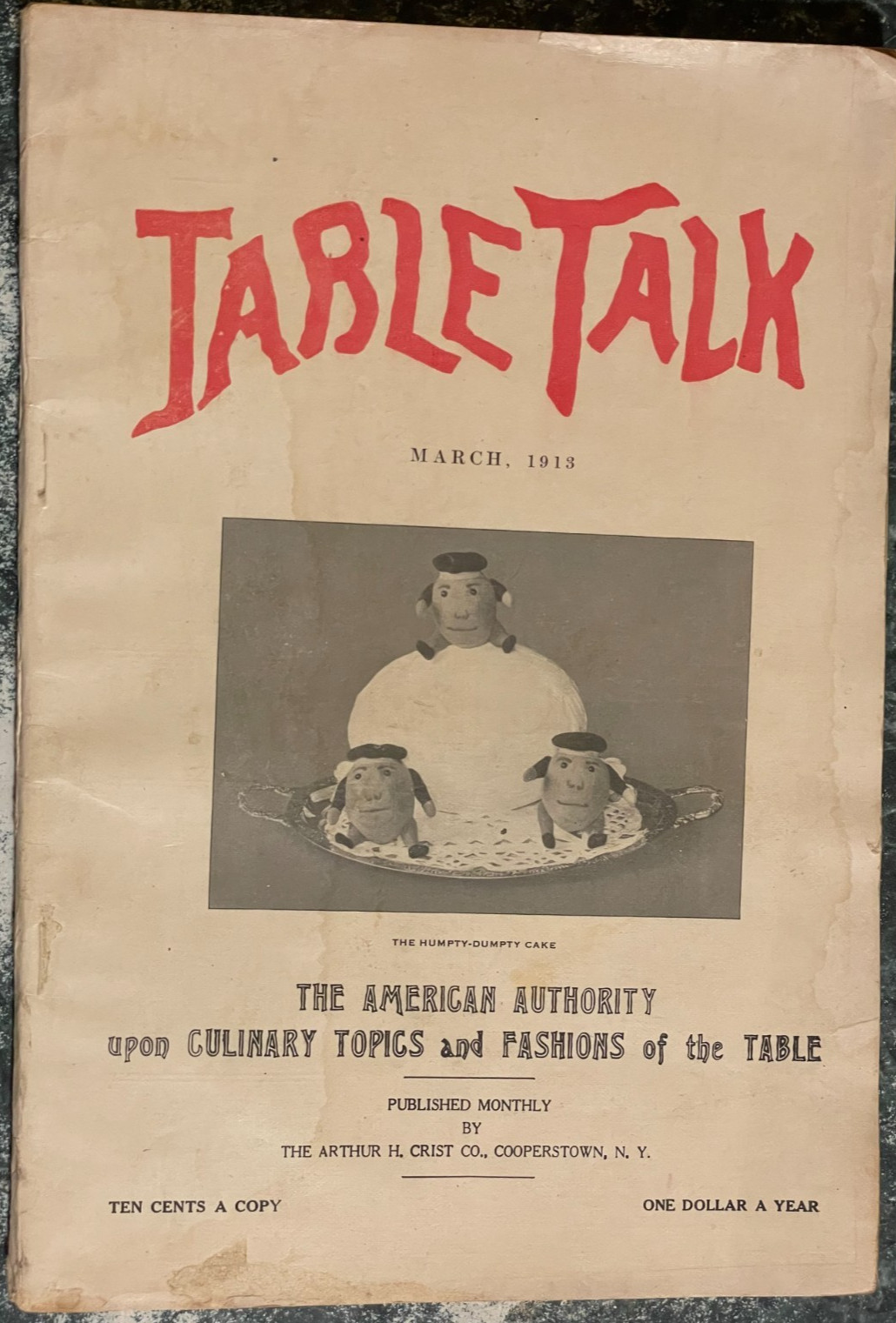 1913- Vintage Table Talk Monthly Magazine of Women&rsquo;s Interest, 180 pages (March)