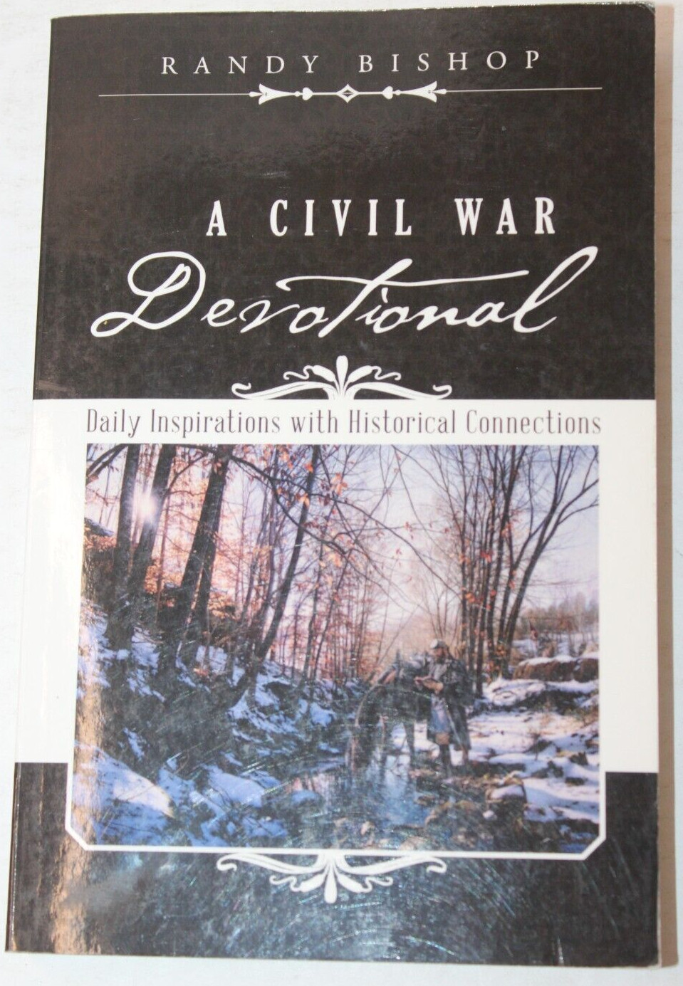 A Civil War Devotional: Daily Inspirations with Historical Connections ~SIGNED
