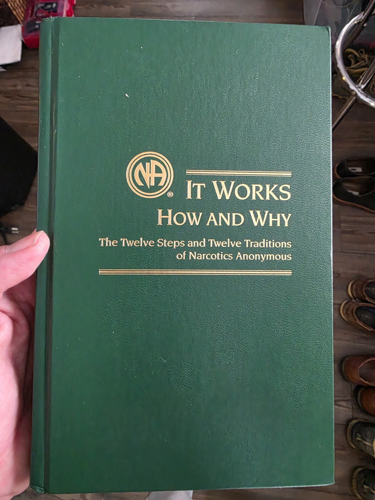 NA Narcotics Anonymous ~ It Works How And Why ~ Gift Edition 2nd Print 2002