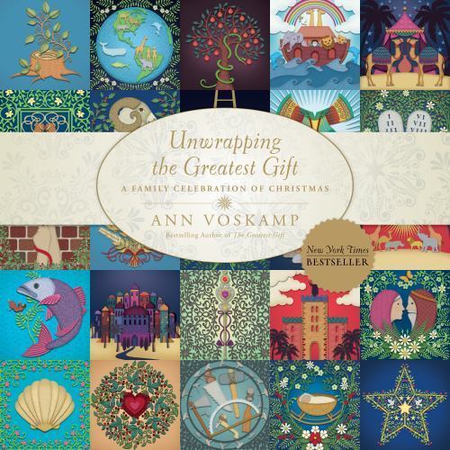Unwrapping the Greatest Gift: A Family Celebration of Christmas by Voskamp, Ann,