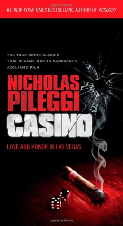 Casino : Love and Honor in Las Vegas Paperback Nicholas Pileggi