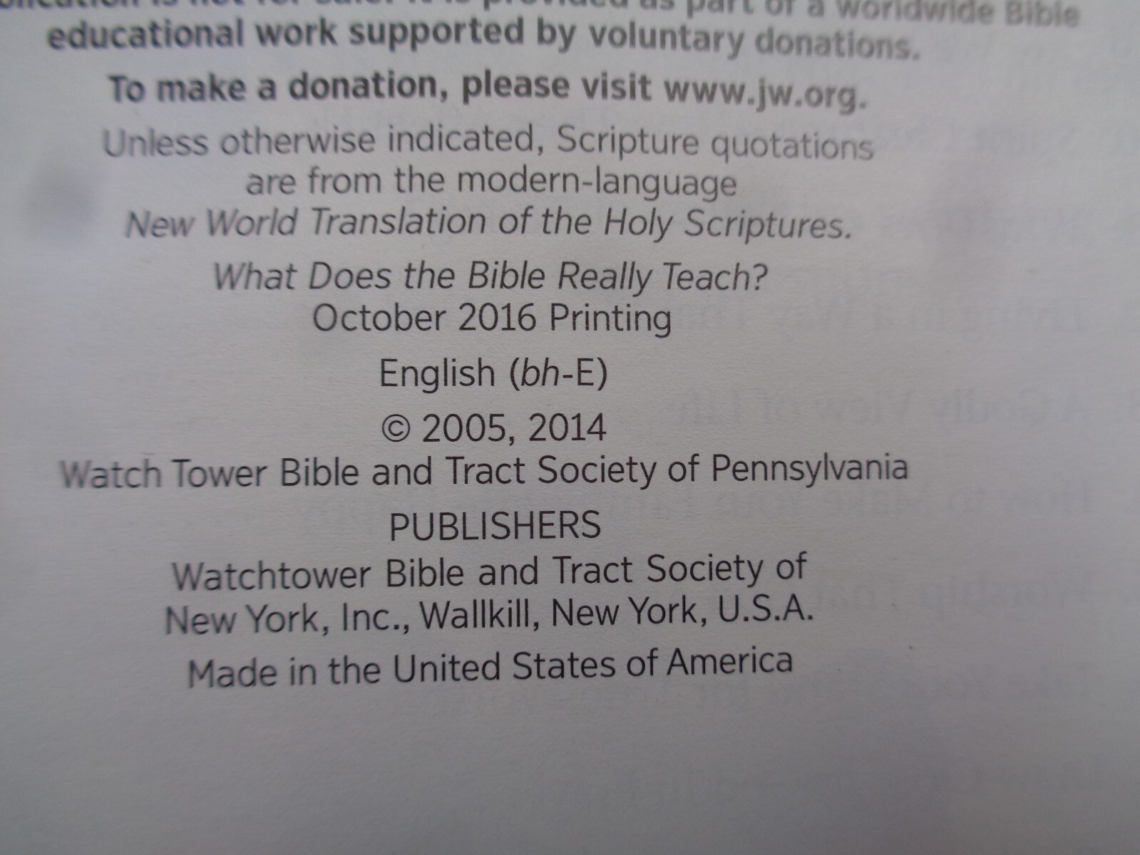 « WHAT DOES THE BIBLE REALLY TEACH? ». 2016. 223 pages. Paperback. Watchtower