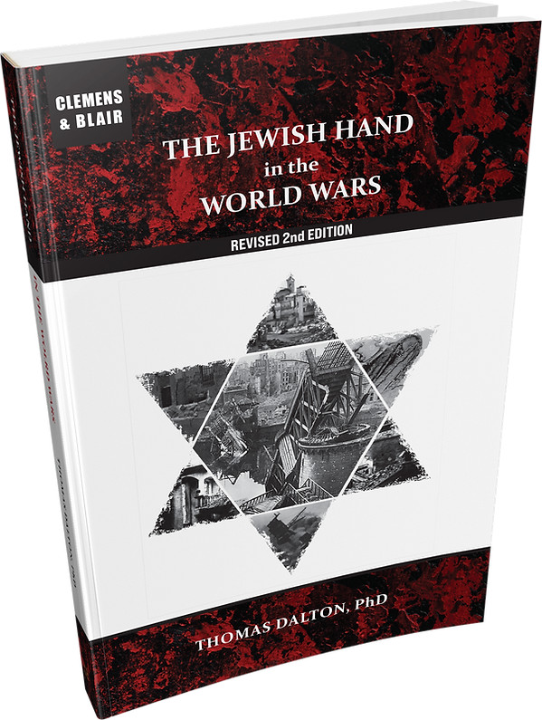 The Jewish Hand in the World Wars | Revised 2nd Edition