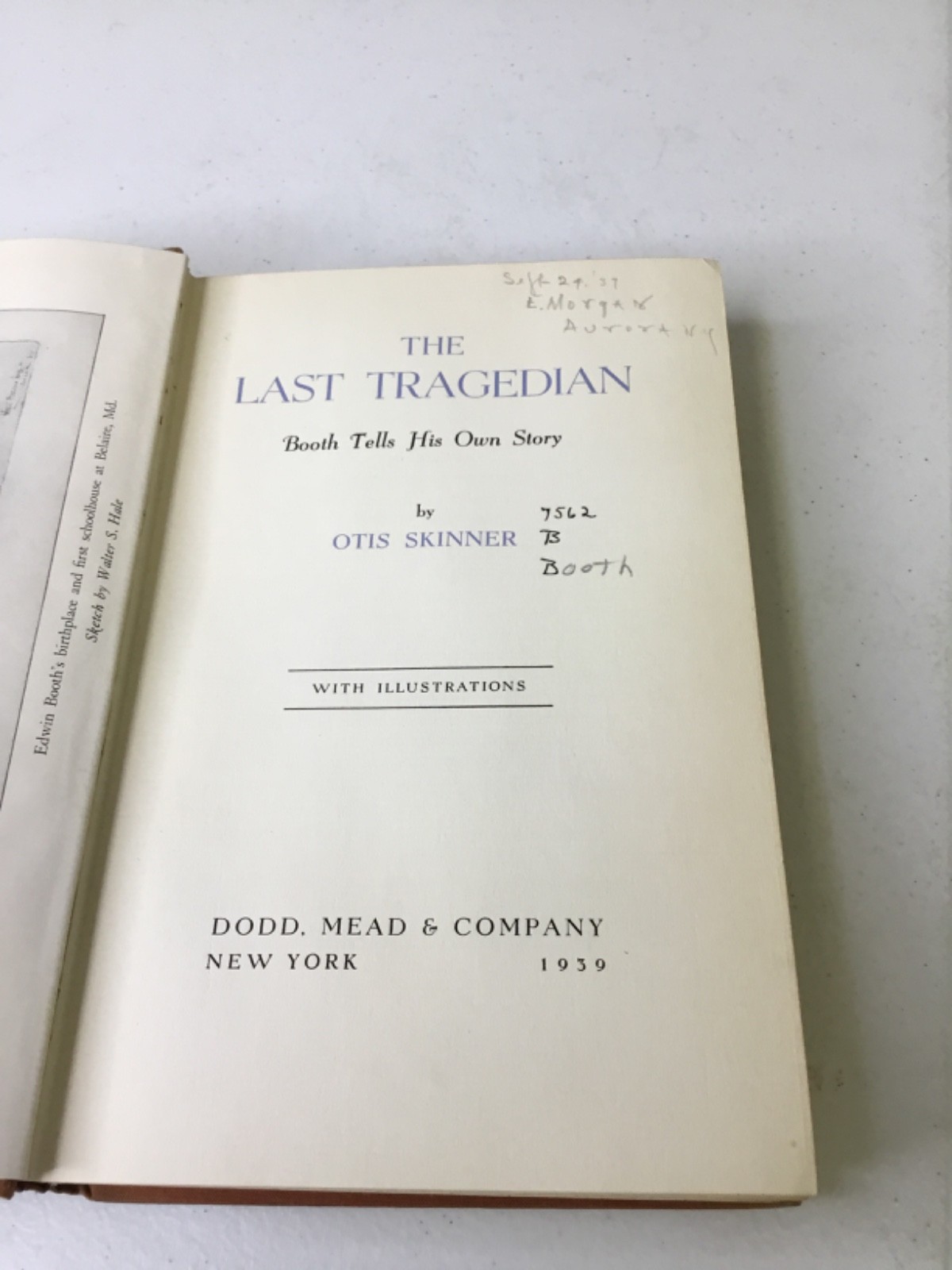 The Last Tragedian. Skinner. 1939 HC, Illustrated, X-Library
