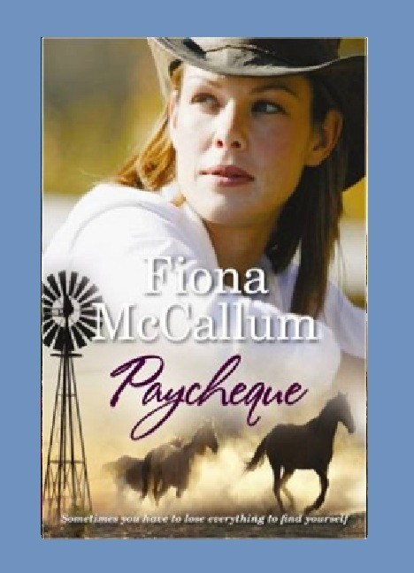 Paycheque by Fiona McCallum – 2011 paperback AUSTRALIAN DRAMA BOOK (23cm)