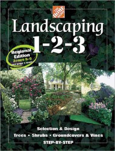 Landscaping 1-2-3: Regional Edition: Zones 5-6 (Home Depo – VERY GOOD