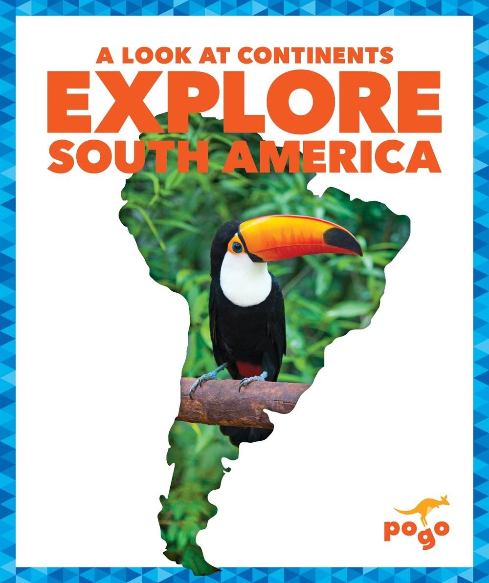 Explore South America by Veronica B. Wilkins (English) Hardcover Book