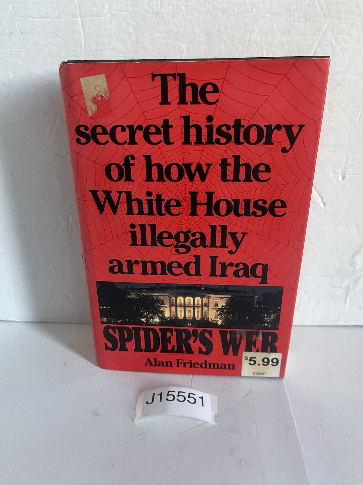 Spider&rsquo;s Web by Alan Friedman (1993, Hardcover Dust Jacket Vintage)