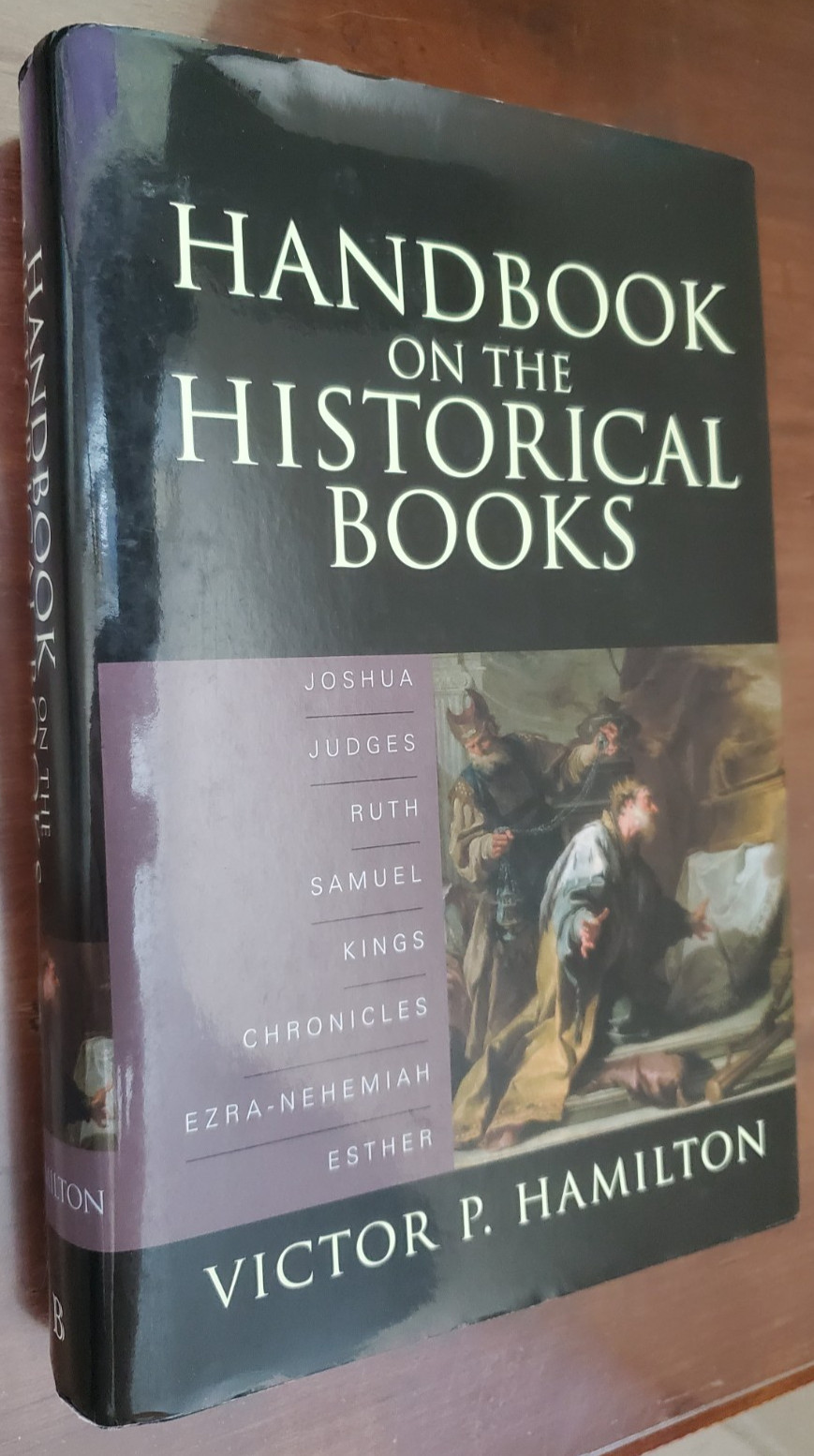 Handbook On The Historical Books By Victor Hamilton