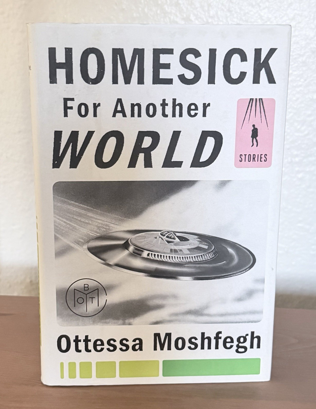 Ottessa Moshfegh Homesick for Another World Hardcover 2017 English DJ