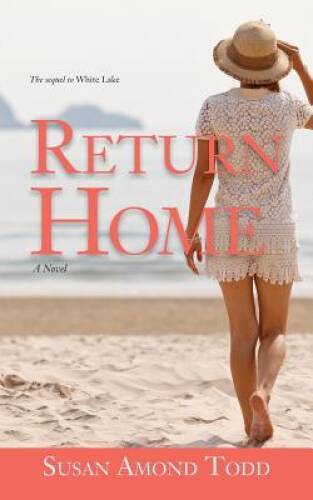 Return Home (White Lake) – Paperback By Todd, Susan Amond – GOOD