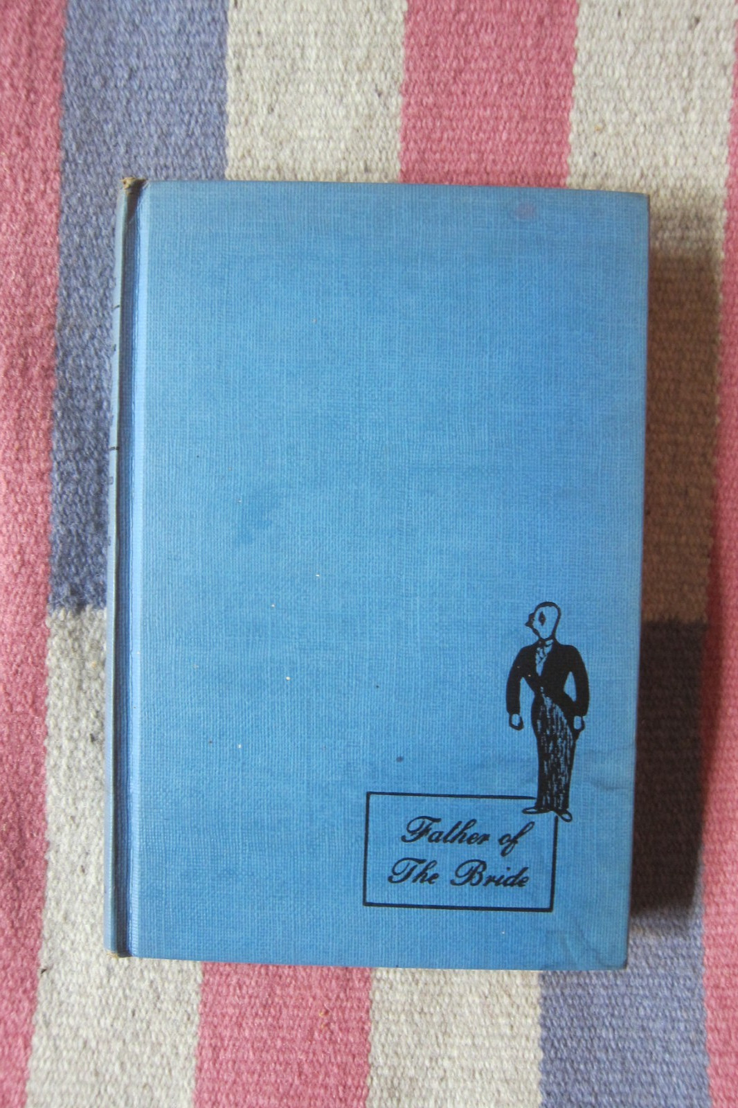 Vintage 1948 First Book Club Edition Father Of The Bride Edward Steeter HC