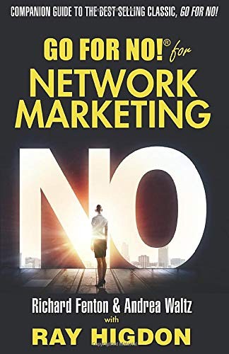 GO FOR NO! FOR NETWORK MARKETING By Richard Fenton & Andrea Waltz **BRAND NEW**