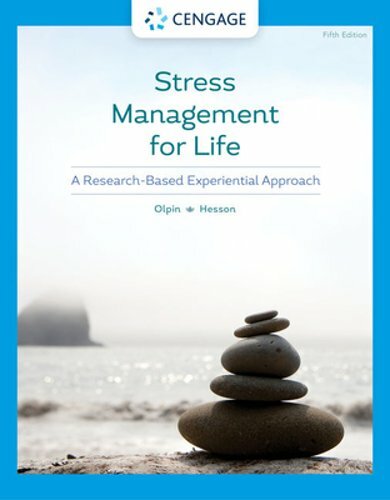 Stress Management for Life: A Research-Based Experiential Approach by Olpin: New