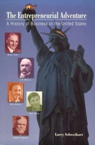 The Entrepreneurial Adventure: A – Paperback, by Schweikart Larry – Acceptable n