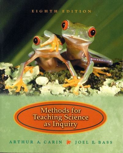 Methods for Teaching Science as Inquiry (8th Edition)