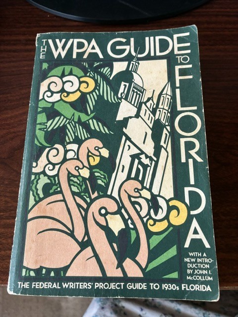 WPA Guide to Florida by Federal Writers&rsquo; Project Staff (1984, Trade Paperback)