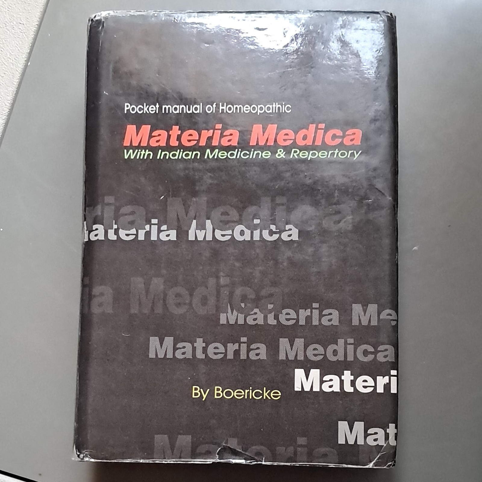 William Boericke Pocket Manual of Homoeopathic Materia Medica 9th 2004 HC