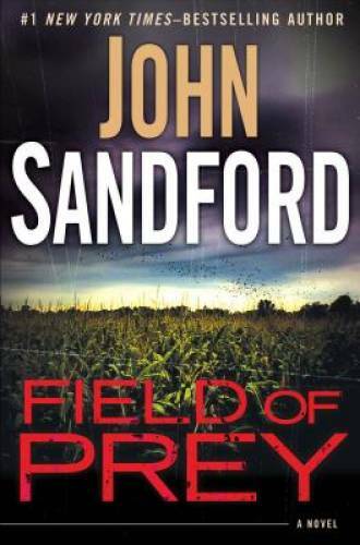 Field of Prey – Hardcover By Sandford, John – GOOD
